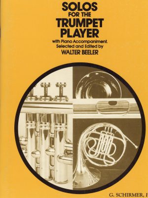 SOLOS FOR THE  FOR TRUMPET PLAYER