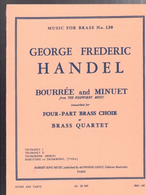 HANDEL, GEORG FRIEDRICH – BOURRE AND MINUET