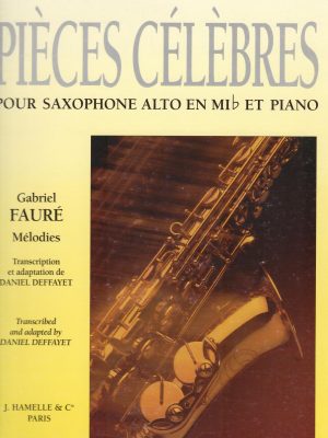 FAURE’, GABRIEL – MELODIES