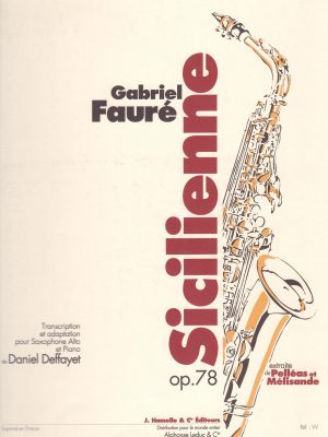 FAURE’, GABRIEL – SICILIENNE OP. 78