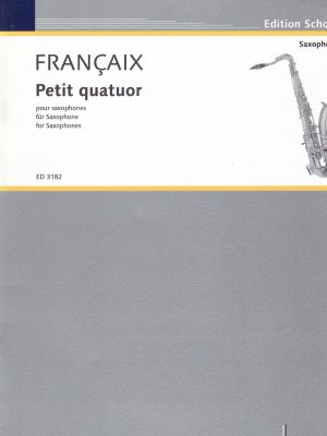 FRANÇAIX, JEAN – PETIT QUATUOR (STIMMEN)