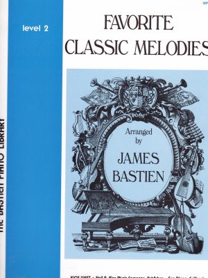 BASTIEN, JAMES – FAVORITE CLASSIC MELODIES 3